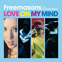Freemasons – Love On My Mind (feat. Amanda Wilson)