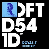 Royal-T – Clouds EP
