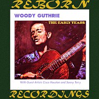 Woody Guthrie – The Early Years (HD Remastered)