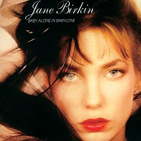 Jane Birkin – Baby Alone In Babylone