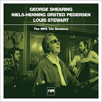 George Shearing, Niels-Henning Orsted Pedersen, Louis Stewart – The MPS Trio Sessions