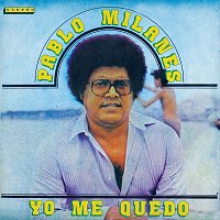Pablo Milanés – Yo Me Quedo