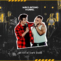Marco Antonio & Gabriel – Marco Antonio & Gabriel [Ao Vivo]