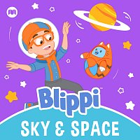 Blippi – Sky & Space