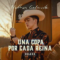 Nathan Galante – Una Copa Por Cada Reina [Deluxe]