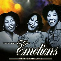 The Emotions – The Best Of The Emotions:  Best Of My Love