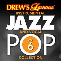 Přední strana obalu CD Drew's Famous Instrumental Jazz And Vocal Pop Collection [Vol. 6]
