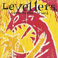 The Levellers – A Weapon Called The Word