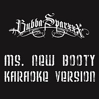Bubba Sparxxx – Ms. New Booty