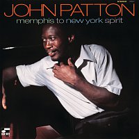 John Patton – Memphis To New York Spirit