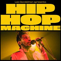 Leo Gandelman, Machine Series, Rincon Sapiencia – Hip Hop Machine #17