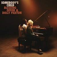 Blessing Offor, Dolly Parton – Somebody's Child