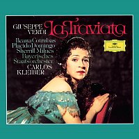 Ileana Cotrubas, Placido Domingo, Sherrill Milnes, Bayerisches Staatsorchester – Verdi: La Traviata