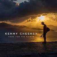 Kenny Chesney – Song for the Saints