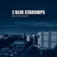 2 blue starships – On the Block