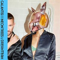 Galantis x Neon Trees – Dreamteam