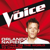 Orlando Napier – Waiting On The World To Change [The Voice Performance]
