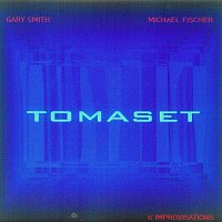Michael Fischer, Gary Smith – Tomaset