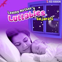 Lalitya Munshaw – Loving Mother's Lullabies- Gujarati