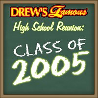 Drew's Famous High School Reunion: Class Of 2005