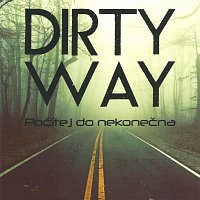 Dirty Way – Počítej do nekonečna FLAC