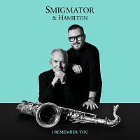 Jan Smigmator, Scott Hamilton – I Remember You