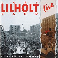 Lars Lilholt Band – Et Ekko Af Sommer (LIVE)