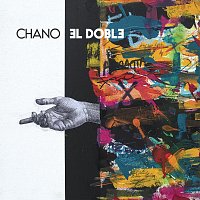 Chano! – El Doble