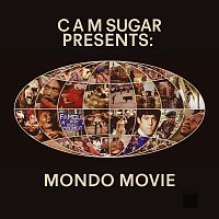 Přední strana obalu CD CAM Sugar presents: Mondo Movie
