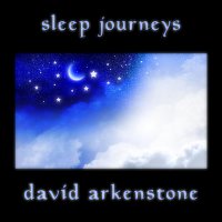 David Arkenstone – Sleep Journeys