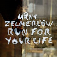 Mans Zelmerlow – Run For Your Life