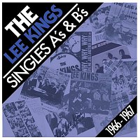 The Lee Kings – Singles A's & B's 1966-1967