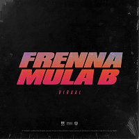 Frenna, Mula B – Viraal