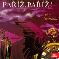 Přední strana obalu CD Skarlant: Paříž, Paříž !
