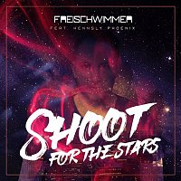 Freischwimmer, Hennsly Phoenix – Shoot for the Stars