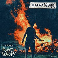 DJ Snake, Malaa – Trust Nobody [Malaa Remix]