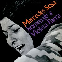 Mercedes Sosa – Homenaje A Violeta Parra