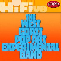 The West Coast Pop Art Experimental Band – Rhino Hi-Five: The West Coast Pop Art Experimental Band