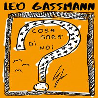 Leo Gassmann – Cosa Sara Di Noi?