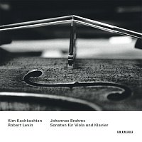 Kim Kashkashian, Robert Levin – Johannes Brahms - Sonaten fur Viola und Klavier