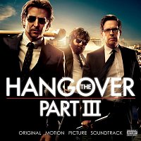 Various Artists.. – The Hangover, Pt. III (Original Motion Picture Soundtrack)