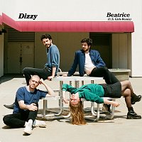 Dizzy – Beatrice [U.S. Girls Remix]