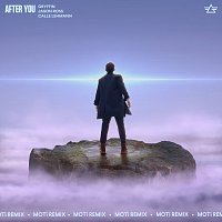 Gryffin, Jason Ross, Calle Lehmann – After You [MOTi Remix]