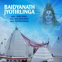 Sohini Mishra – Baidyanath Jyotirling (Aarti)