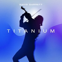 David Garrett – Titanium [David Garrett Edition]