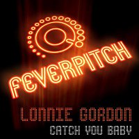 Lonnie Gordon – Catch You Baby