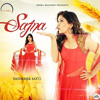Satinder Satti – Sajna
