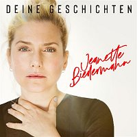 Jeanette Biedermann – Deine Geschichten