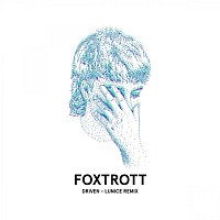 FOXTROTT – Driven [Lunice Remix]