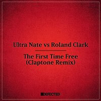 Ultra Nate & Roland Clark – The First Time Free (Claptone Remix Edit)